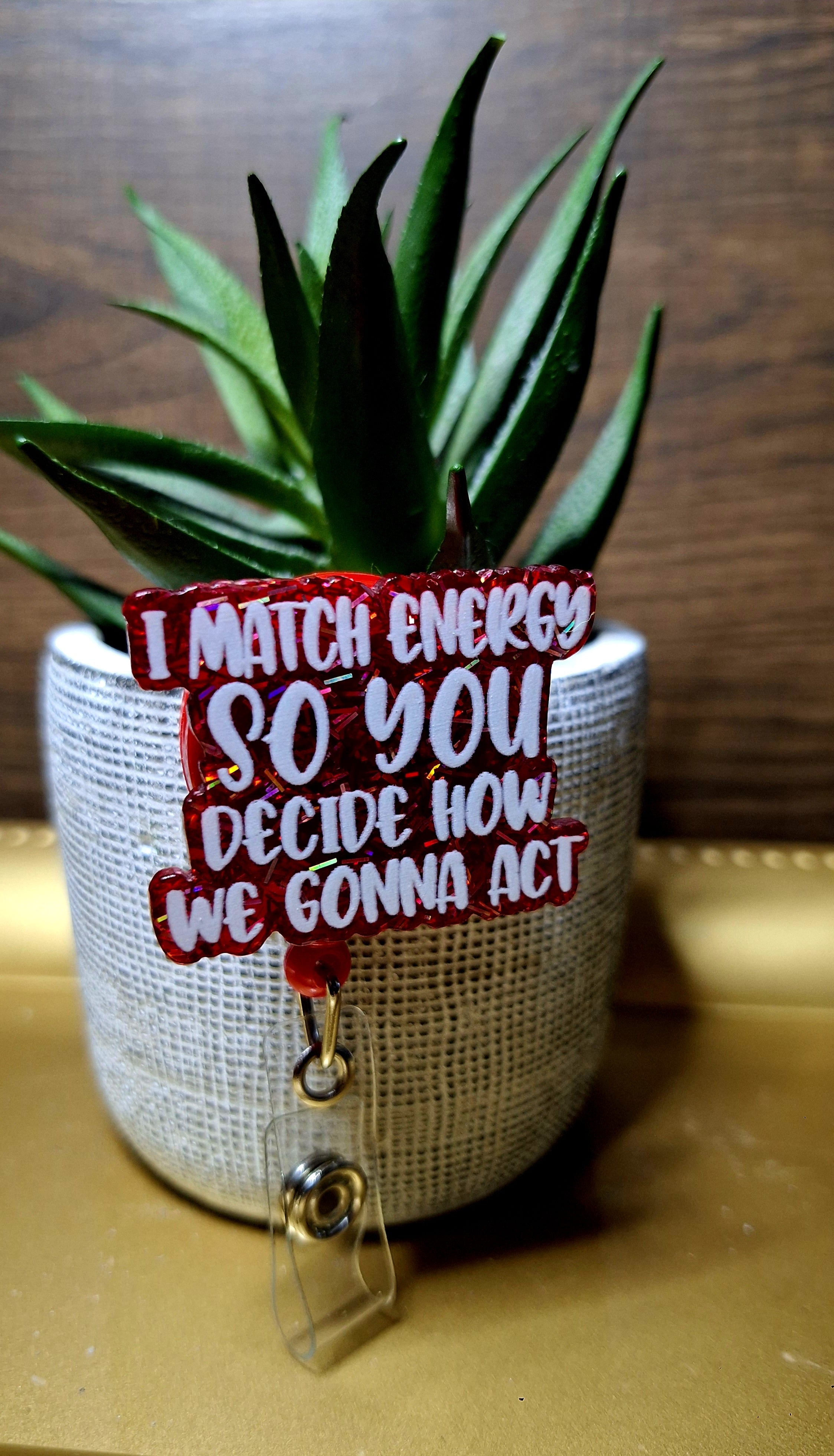 I Match Engery So You... (Badge Reel)