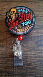 Have the day you deserve (Badge Reel)
