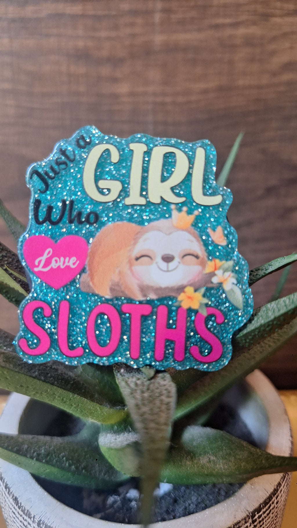 Just a girl who loves Sloths (PopSocket)
