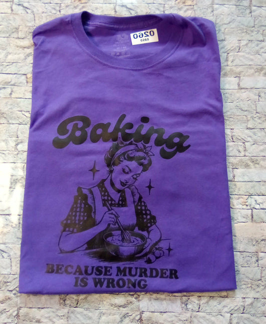 Baking Because Murder is Wrong