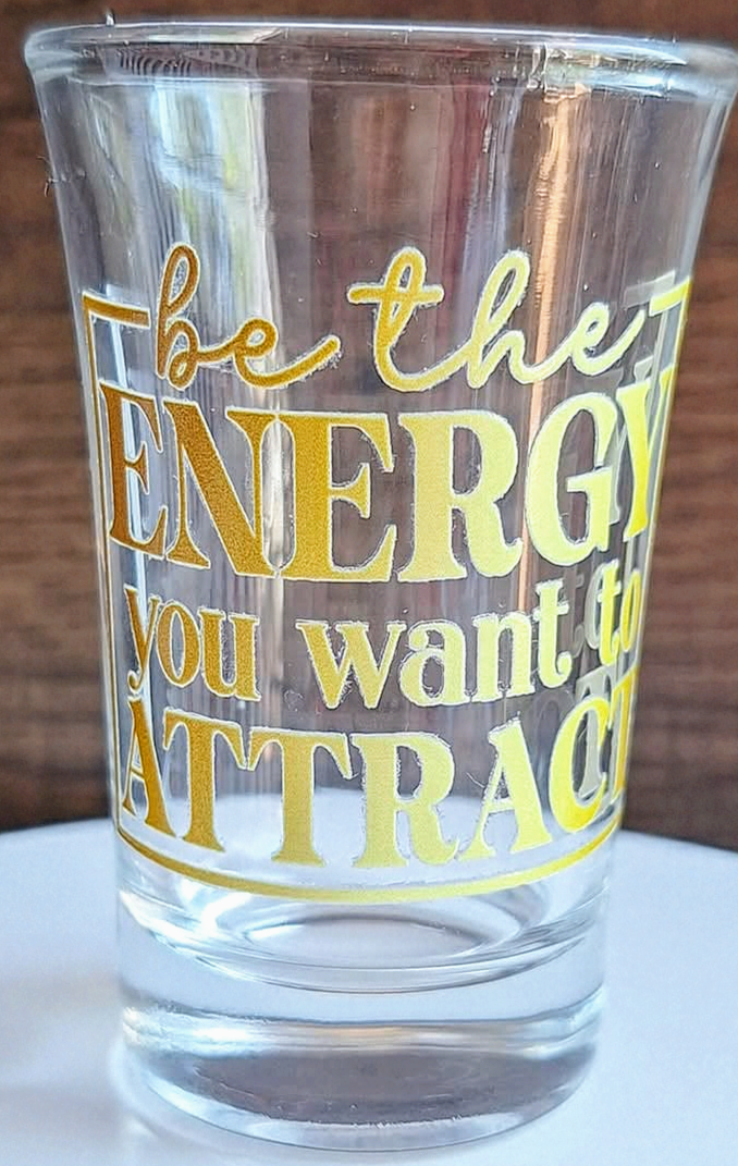 Be the Energy you want to Attract (SG)