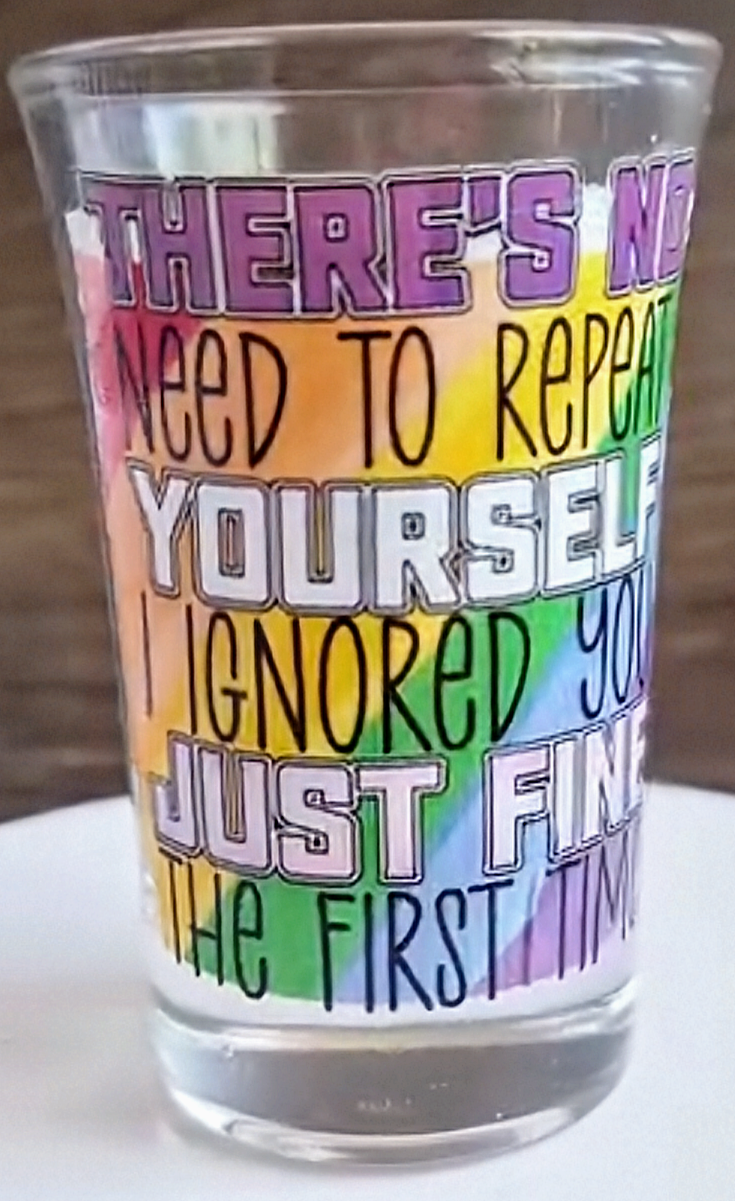There's no need to repeat yourself I Ignored you just fine the first time (SG)